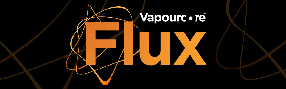 VapourCore Flux